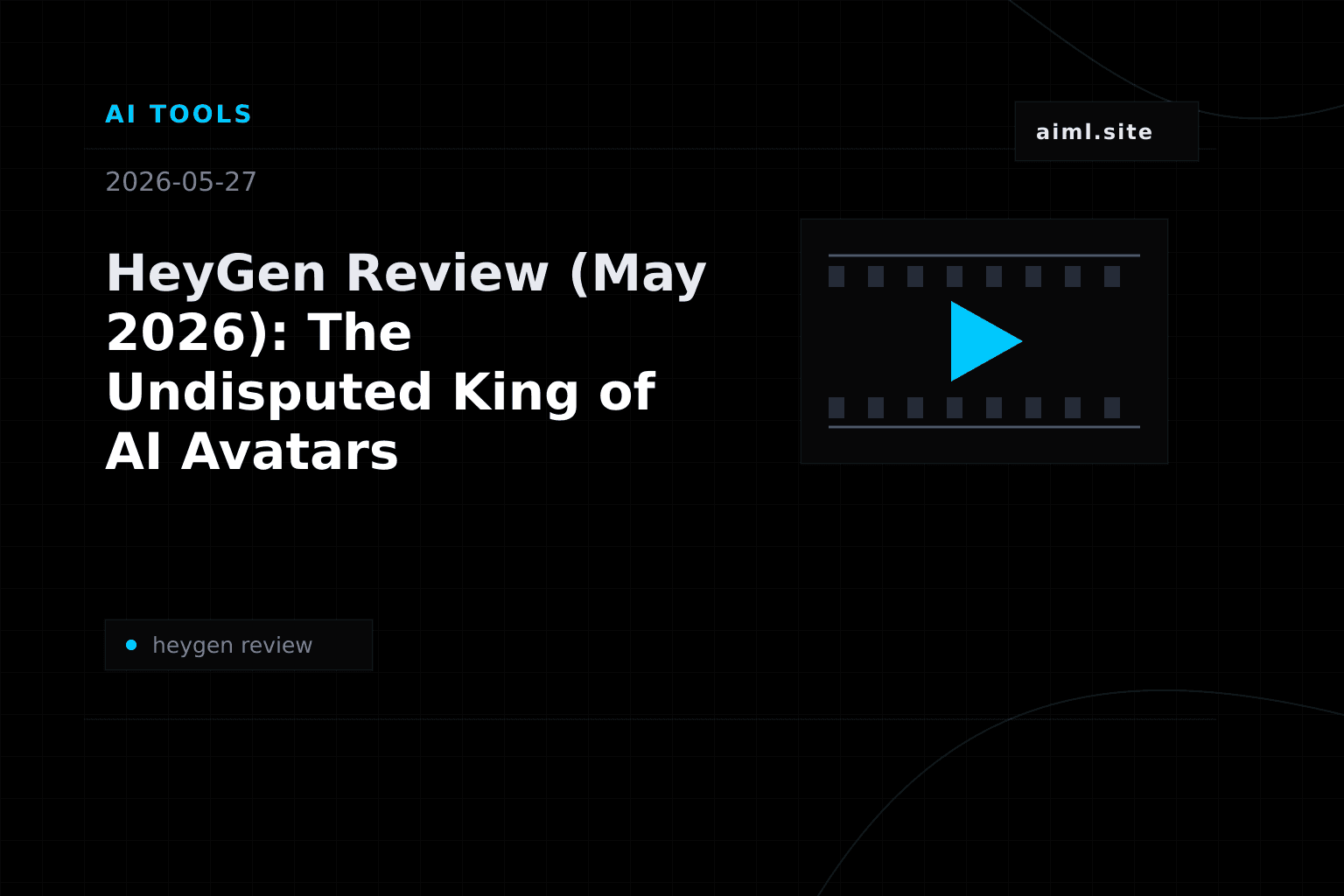 HeyGen Review (May 2026): The Undisputed King of AI Avatars
