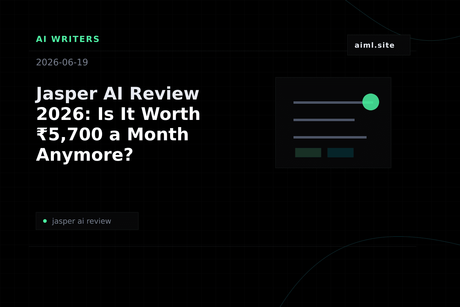 Jasper AI Review 2026: Is It Worth ₹5,700 a Month Anymore?