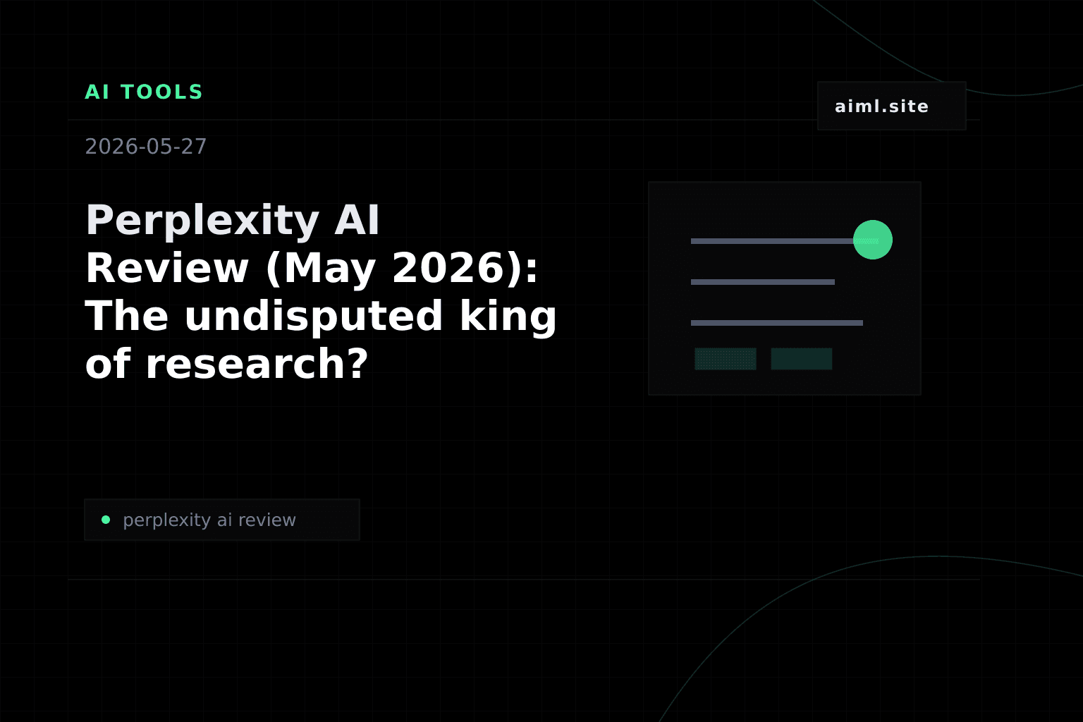 Perplexity AI Review (May 2026): The undisputed king of research?