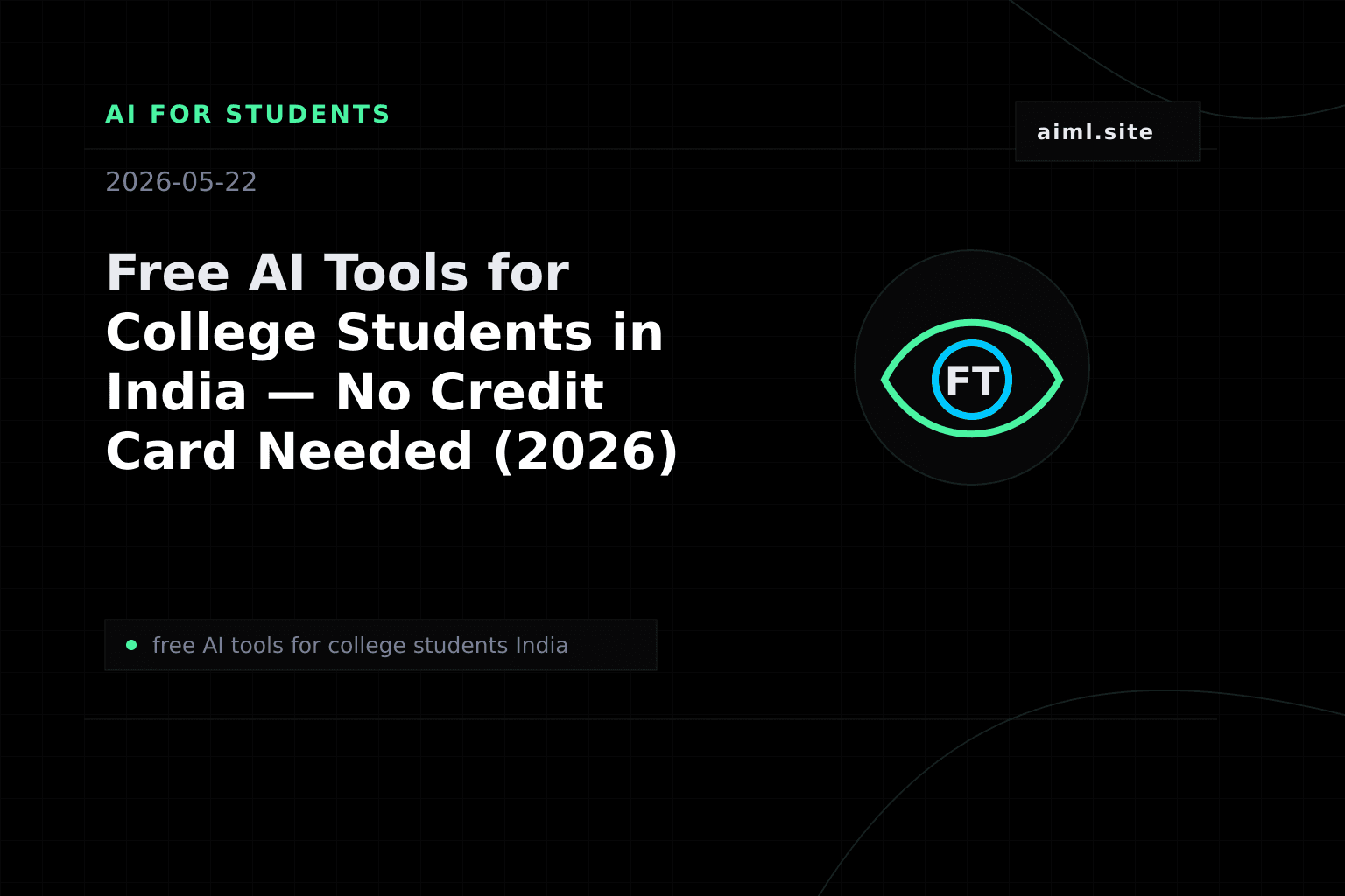 Free AI Tools for College Students in India — No Credit Card Needed (2026)